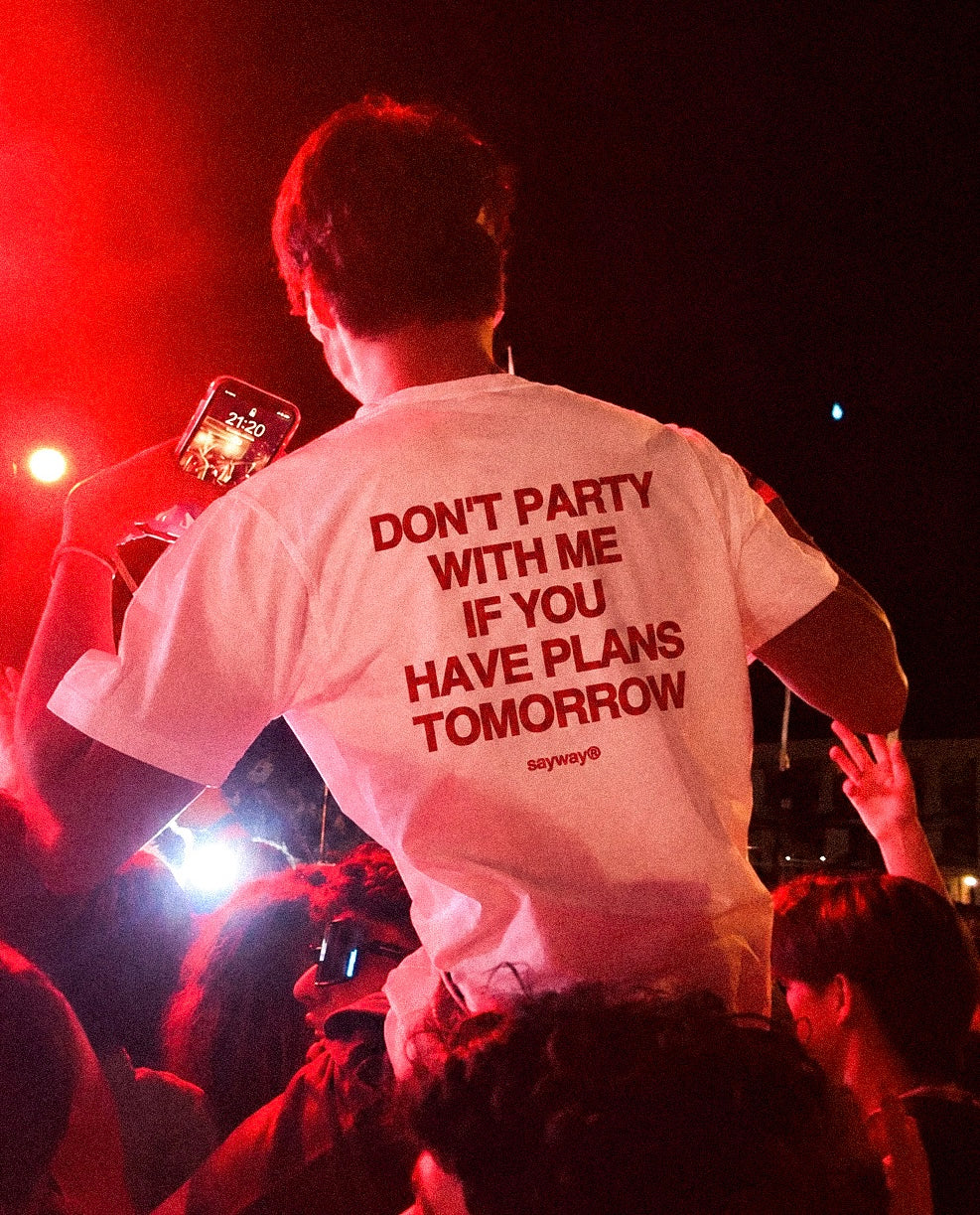 DON'T PARTY WITH ME