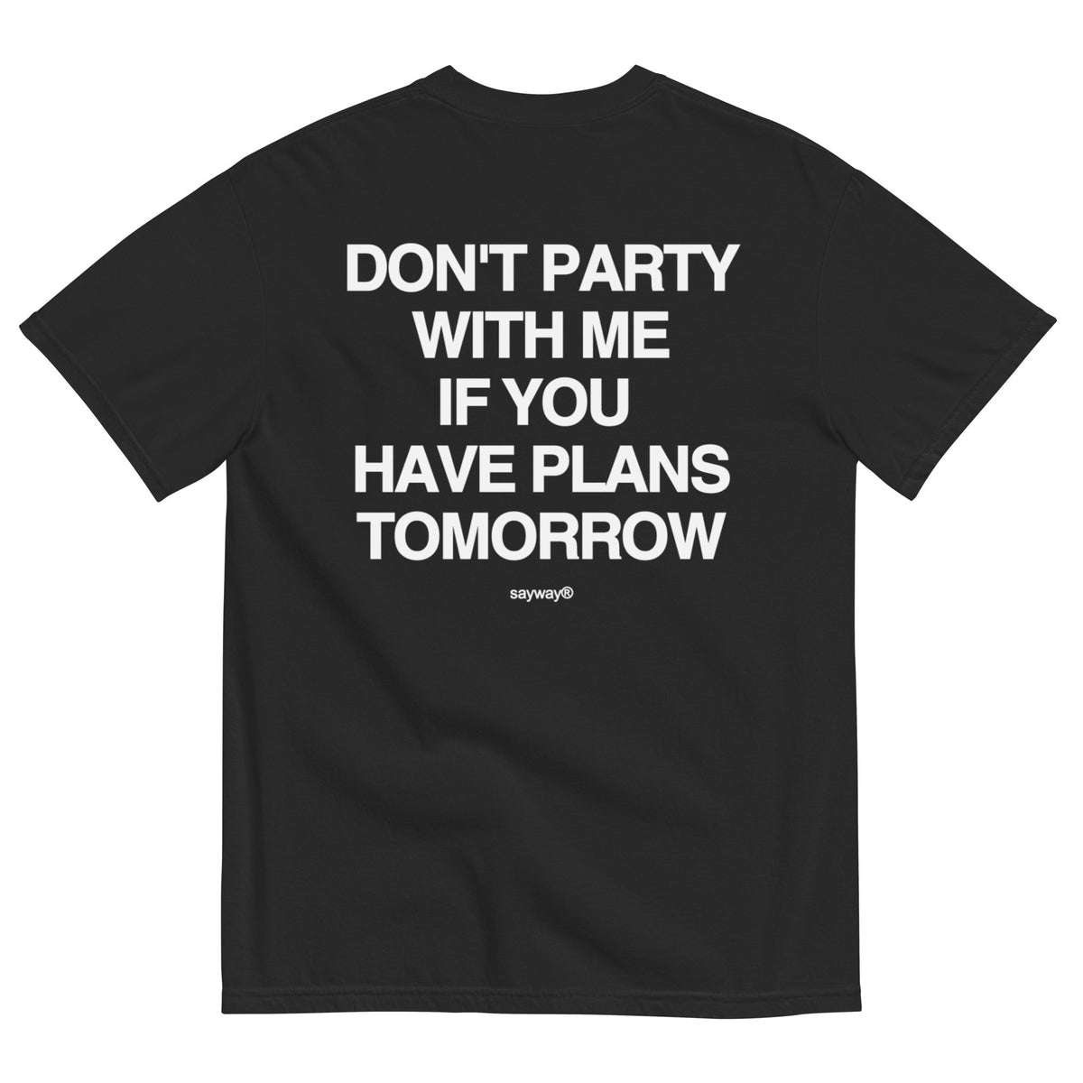 DON'T PARTY WITH ME