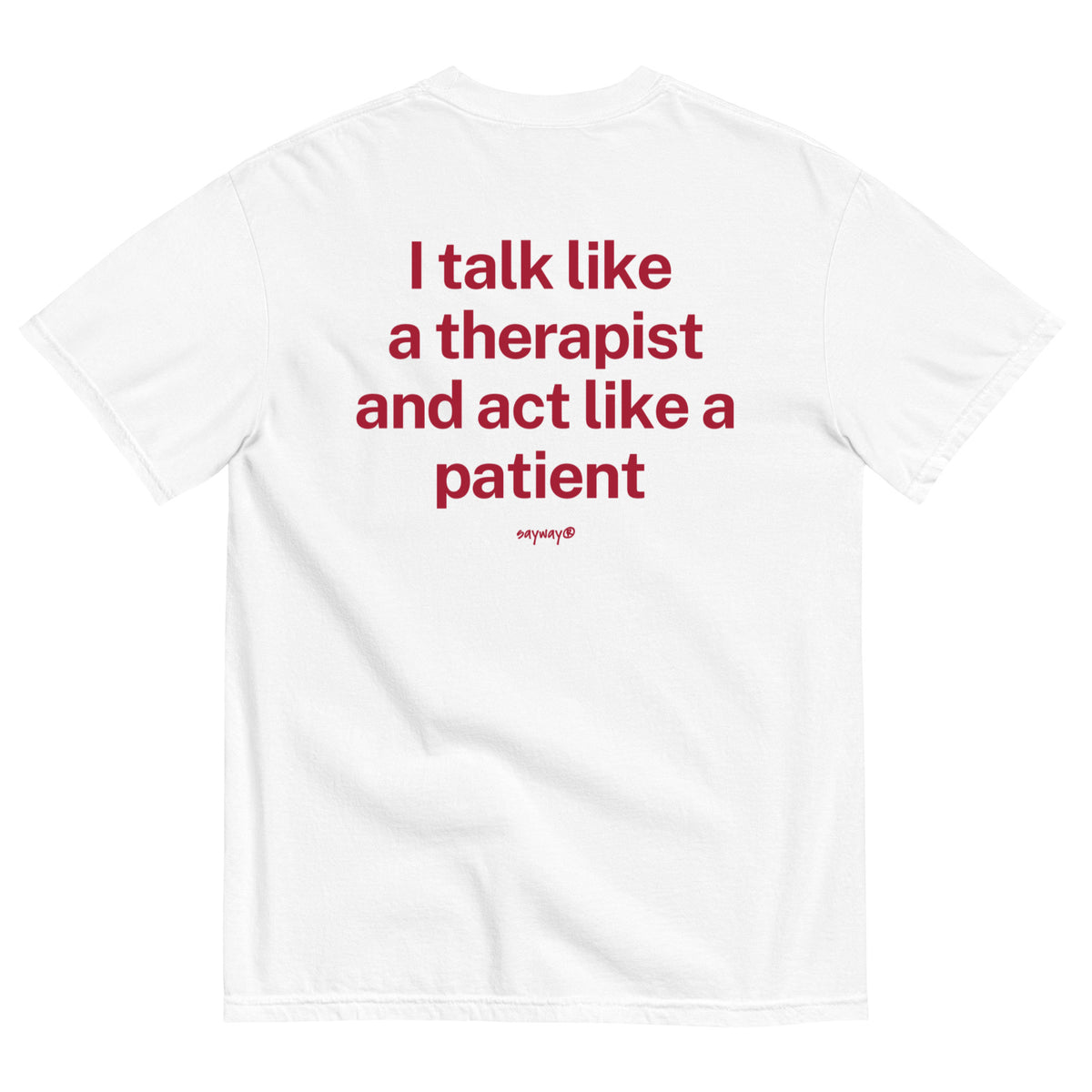 I TALK LIKE A THERAPIST