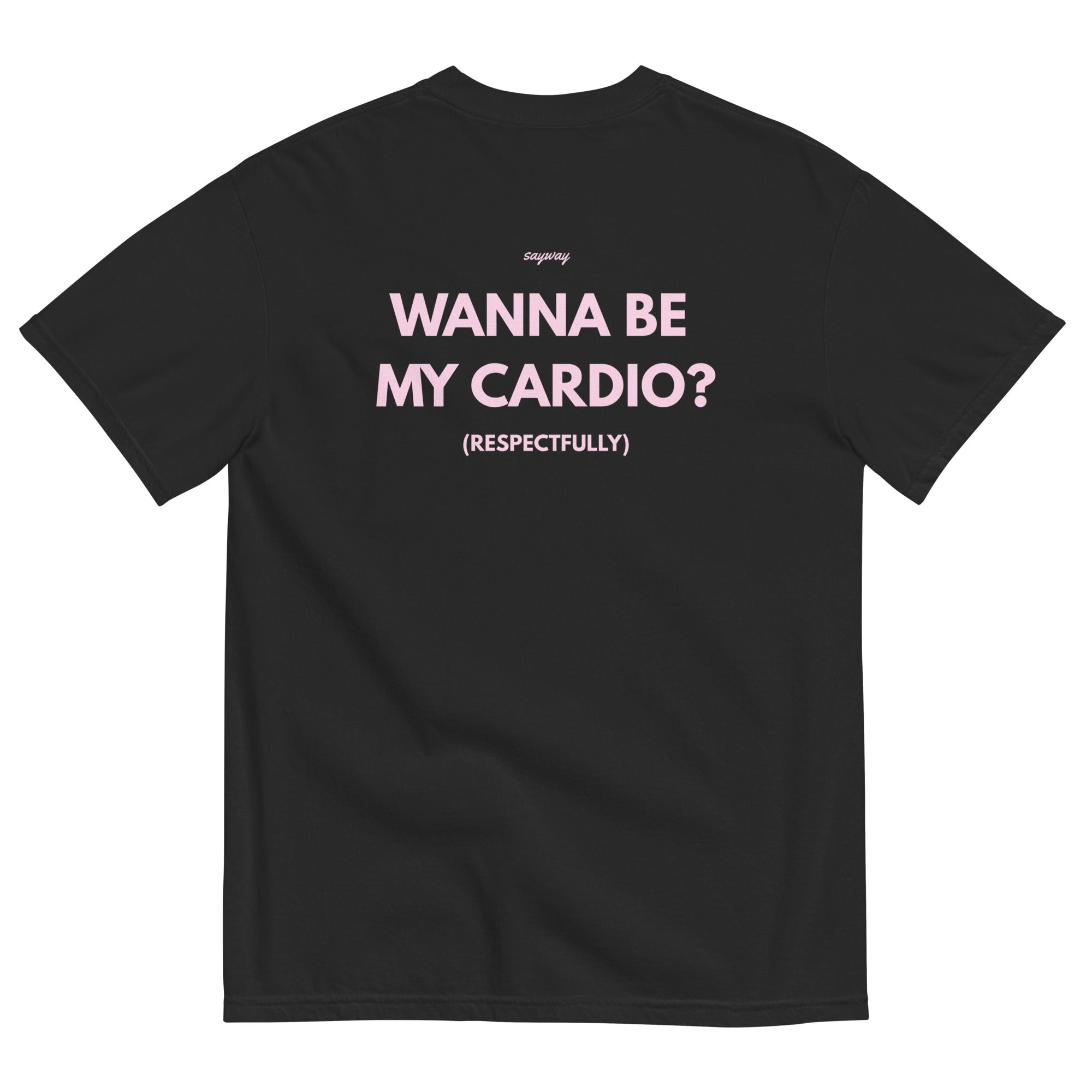 WANNA BE MY CARDIO? (BLACK) – SayWay