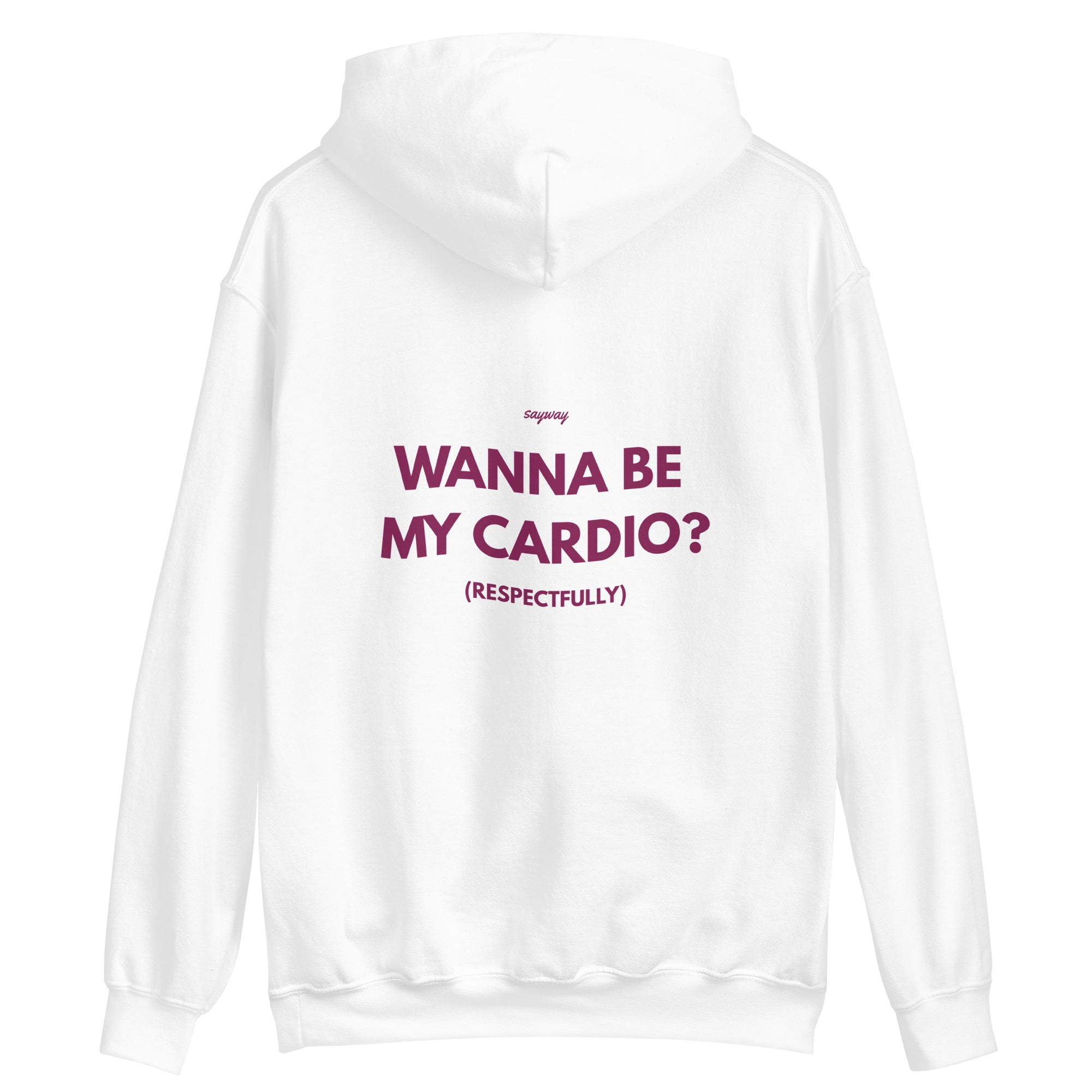 WANNA BE MY CARDIO? - HOODIE – SayWay